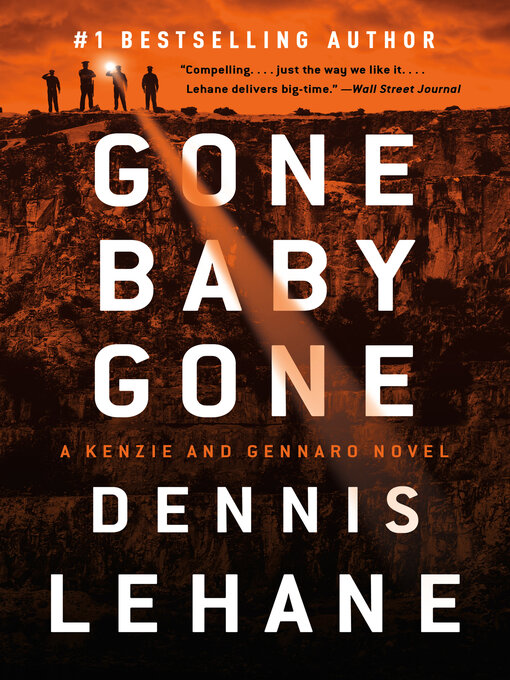 Title details for Gone, Baby, Gone by Dennis Lehane - Available